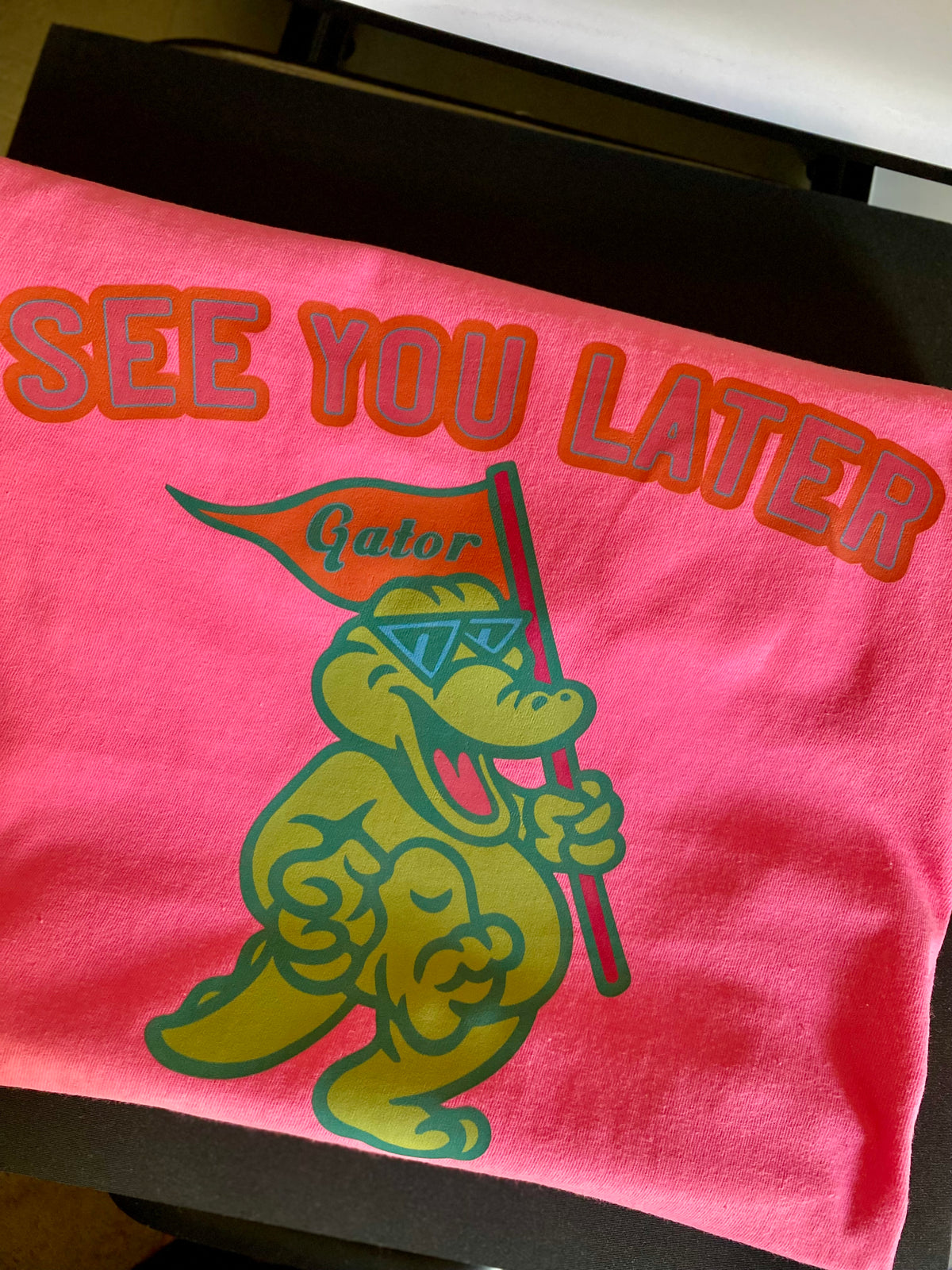 See You Later Alligator Comfort Color Tee - Neon Pink