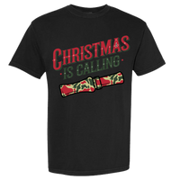 Christmas is Calling Comfort Color Tee