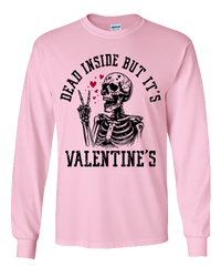 Dead Inside but it's Valentine's - Light Pink