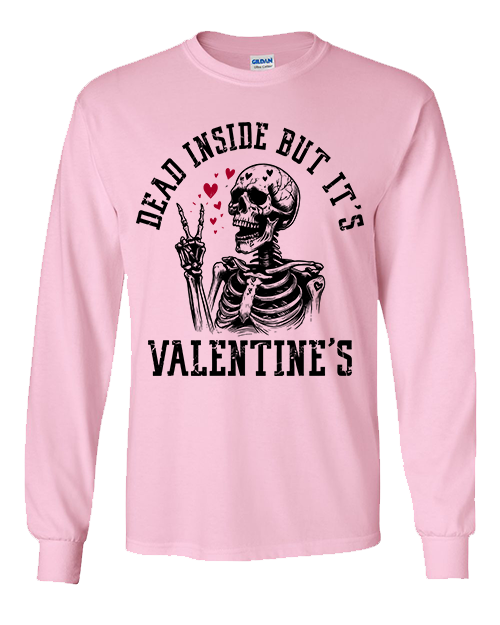 Dead Inside but it's Valentine's - Light Pink