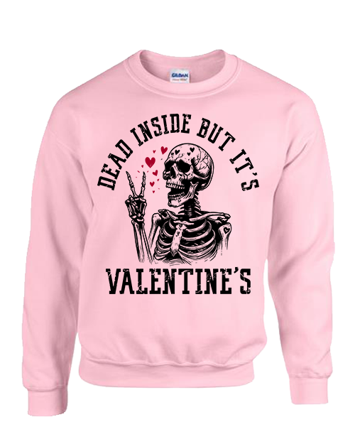 Dead Inside but it's Valentine's - Light Pink