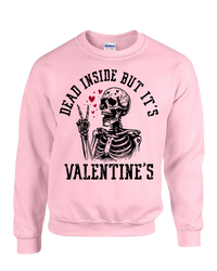 Dead Inside but it's Valentine's - Light Pink