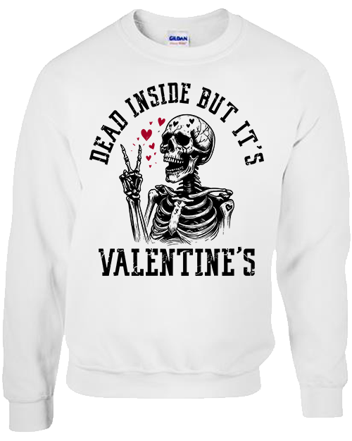 Dead Inside but it's Valentine's - White