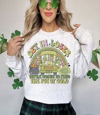 Get in Loser St Patrick's Day Tee