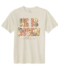 He is Risen Comfort Colors Tee