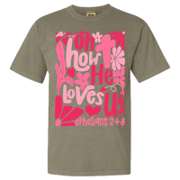 Oh How He Loves Us Comfort Color Tee