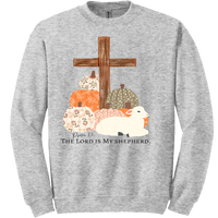 The Lord Is My Shepherd Sweatshirt