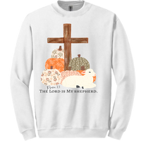 The Lord Is My Shepherd Sweatshirt