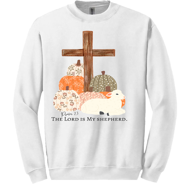 The Lord Is My Shepherd Sweatshirt